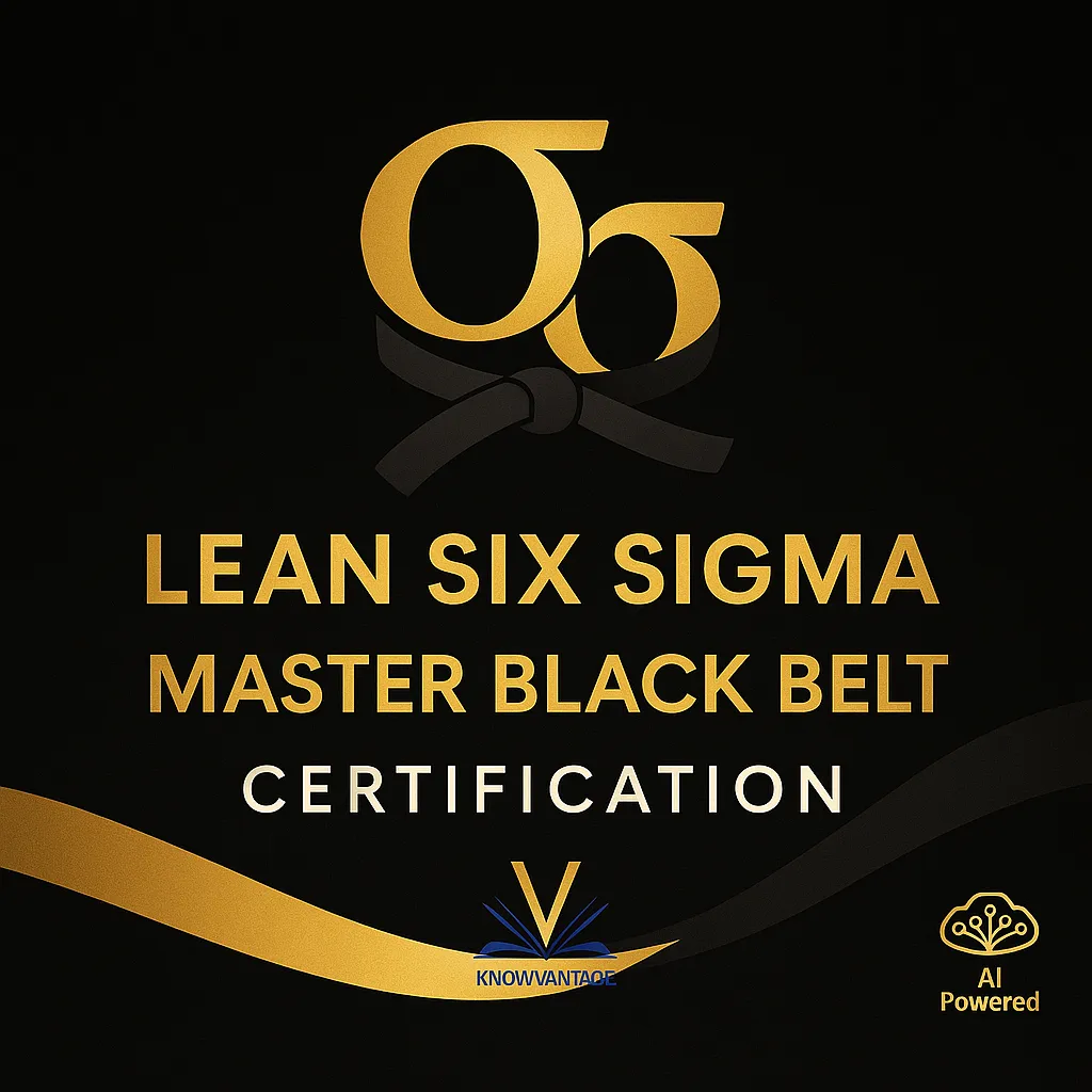 Lean Six Sigma  Master Black Belt — Master Professional (KnowVantage)
